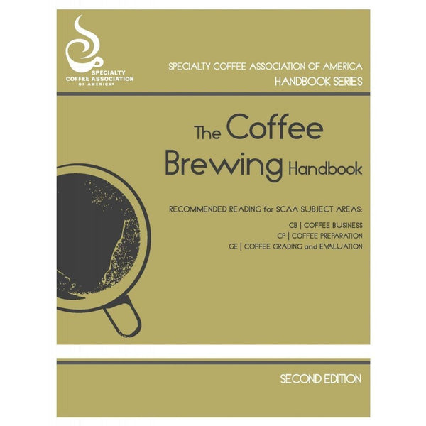 The Coffee Brewing Handbook - SCAA